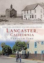 Lancaster, California Through Time