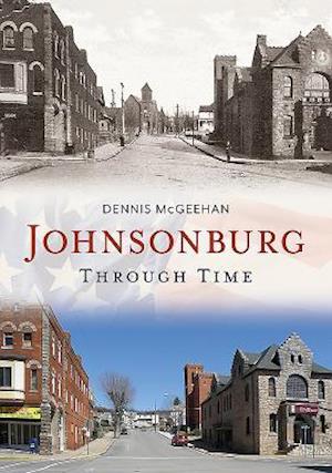 Johnsonburg Through Time