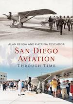 San Diego Aviation Through Time