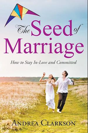 The Seed of Marriage