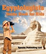 Egyptologists Guide Book For Kids