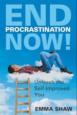 End Procrastination Now!