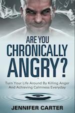 Are You Chronically Angry?