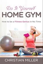 Do It Yourself Home Gym