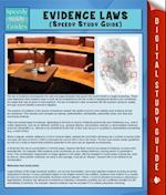 Evidence Laws (Speedy Study Guide)