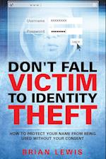 Don't Fall Victim to Identity Theft