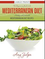 The Beginner's Guide to the Mediterranean Diet