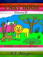 Fart Book : Wild Farts In The Jungle - Comic Books For Kids - Fart Superhero Books For Kids (Volume 3)