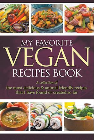 My Favorite Vegan Recipes Book