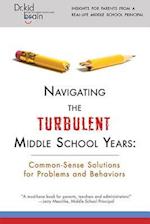 Navigating the Turbulent Middle School Years