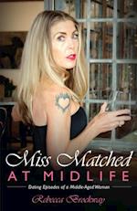 Miss Matched at Midlife