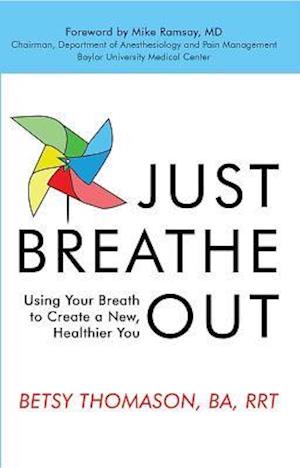 Just Breathe Out