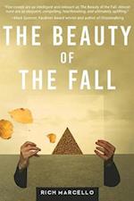 The Beauty of the Fall: A Novel 