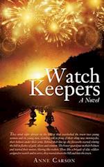 Watch Keepers: A Novel 