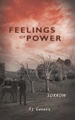 Feelings of Power: Sorrow 