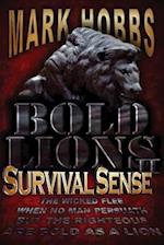 Bold Lions: Survival Sense 2nd Edition 