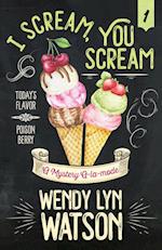 I SCREAM, YOU SCREAM