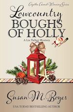 LOWCOUNTRY BOUGHS OF HOLLY 