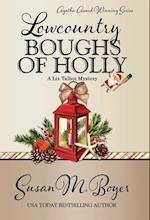 LOWCOUNTRY BOUGHS OF HOLLY 