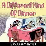 A DIFFERENT KIND OF DINNER: PICTURE BOOK 