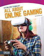 Cutting Edge Technology: All About Online Gaming