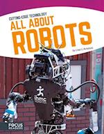 Cutting Edge Technology: All About Robots