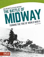 Major Battles in US History: The Battle of Midway