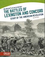 Major Battles in US History: The Battles of Lexington and Concord