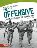Major Battles in US History: The Tet Offensive