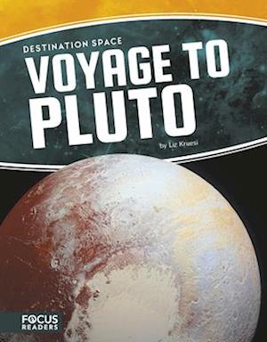 Destination Space: Voyage to Pluto