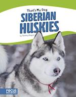 That's My Dog: Siberian Huskies