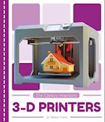 21st Century Inventions: 3-D Printers