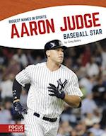 Biggest Names in Sports: Aaron Judge, Baseball Star