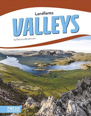 Landforms: Valleys
