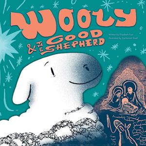 Wooly & The Good Shepherd