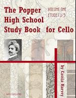 The Popper High School Study Book for Cello, Volume One