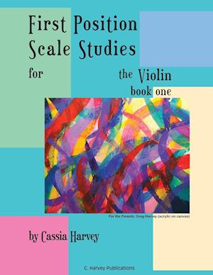 First Position Scale Studies for the Violin, Book One