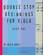 Double Stop Beginnings for Viola, Book One