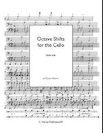 Octave Shifts for the Cello, Book One