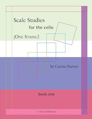 Scale Studies for the Cello (One String), Book One