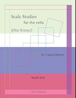 Scale Studies for the Cello (One String), Book One