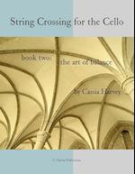 String Crossing for the Cello, Book Two