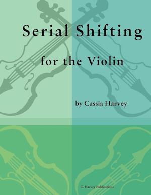 Serial Shifting for the Violin