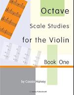 Octave Scale Studies for the Violin, Book One