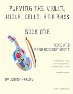 Playing the Violin, Viola, Cello, and Bass Book One