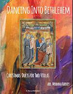 Dancing Into Bethlehem, Christmas Duets for Two Violas 