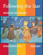 Following the Star, Solo Christmas Carol Arrangements for Unaccompanied Violin 