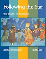 Following the Star, Solo Christmas Carol Arrangements for Unaccompanied Viola 