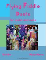 Flying Fiddle Duets for Violin and Cello, Book One 