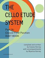 The Cello Etude System, Part 1A; Closed First Position, Duet Book